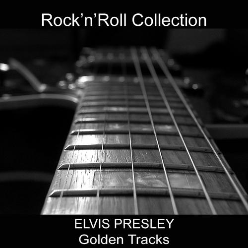 Постер альбома Elvis Presley 60 Golden Tracks (Rock'n'Roll Collection)