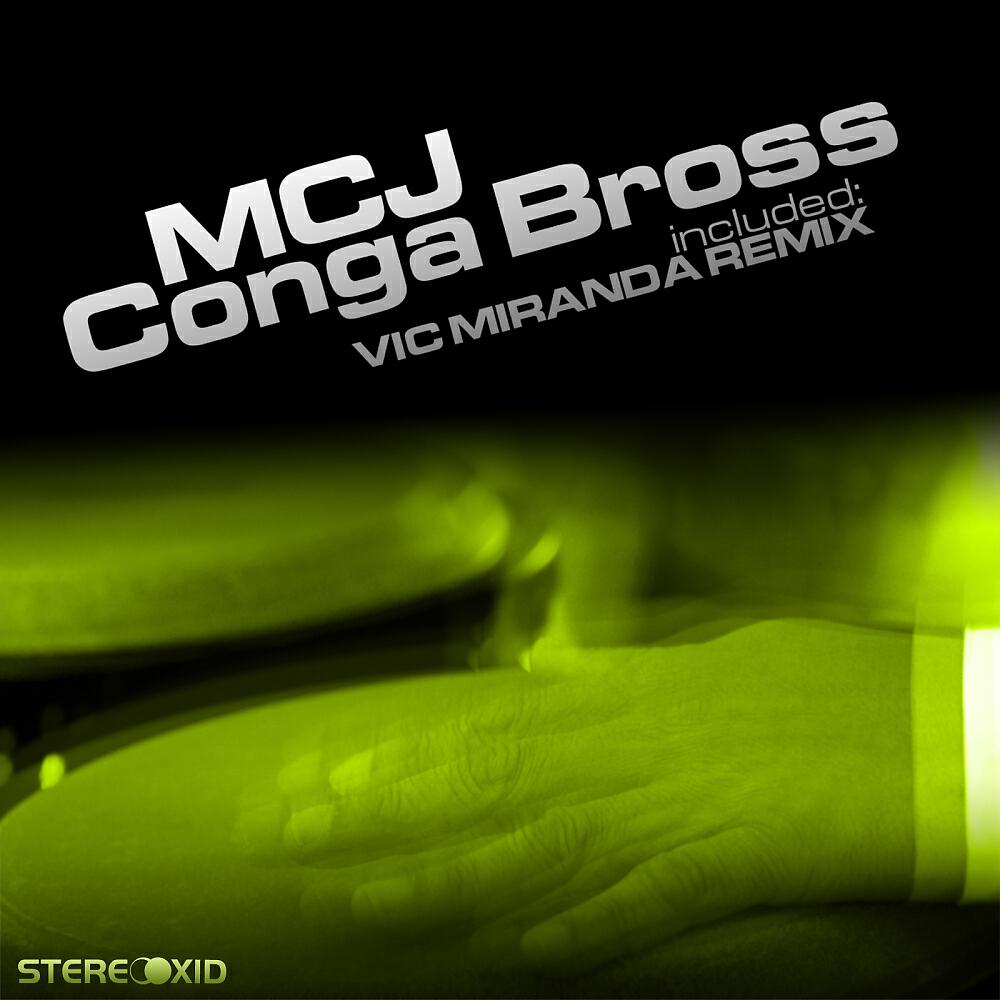 MCJ - Conga Bross