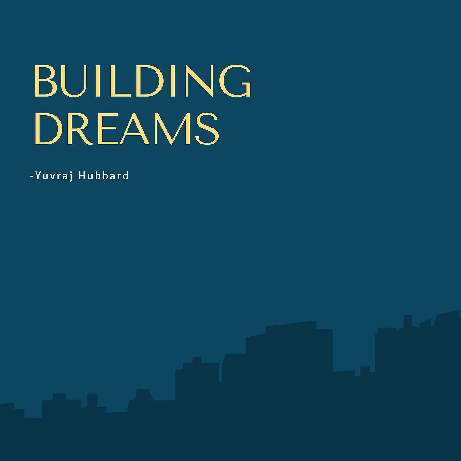 Постер альбома Building Dreams