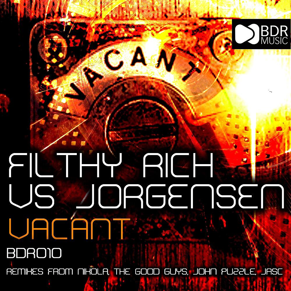 Filthy Rich - Vacant (JASC Remix)