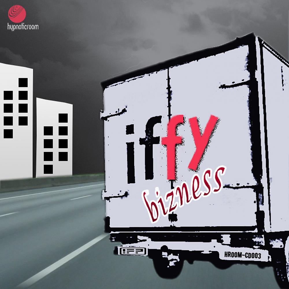 Постер альбома Iffy Bizness
