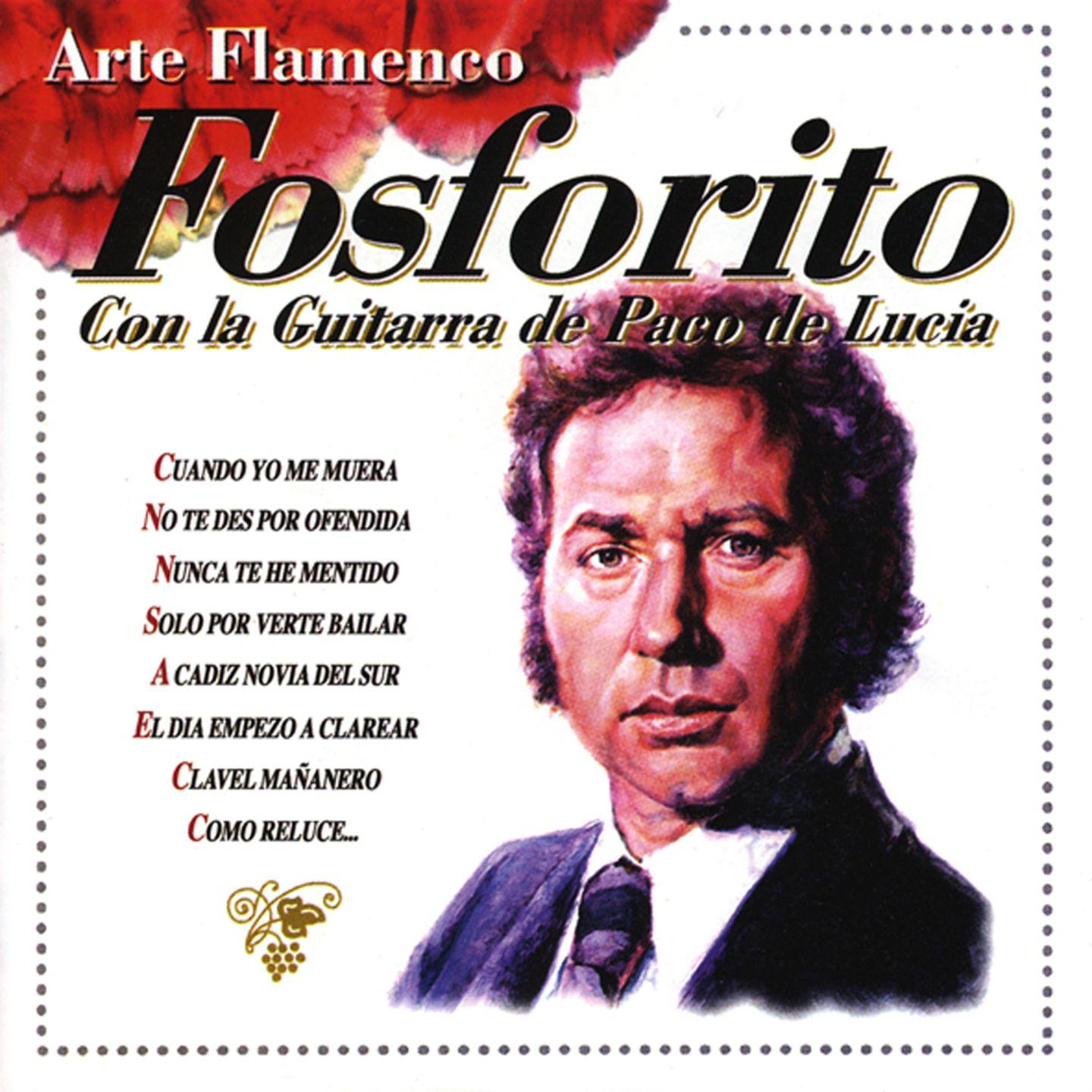 Постер альбома Arte Flamenco : Fosforito