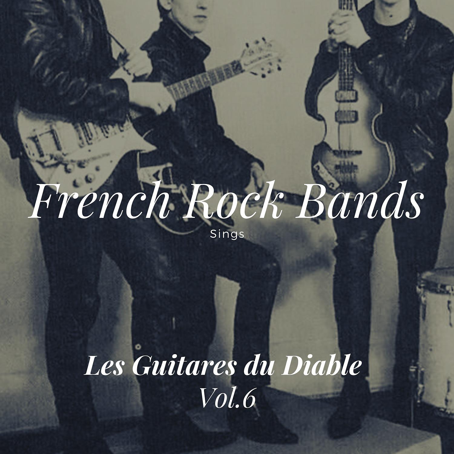 Постер альбома French Rock Bands Sings, Vol. 6