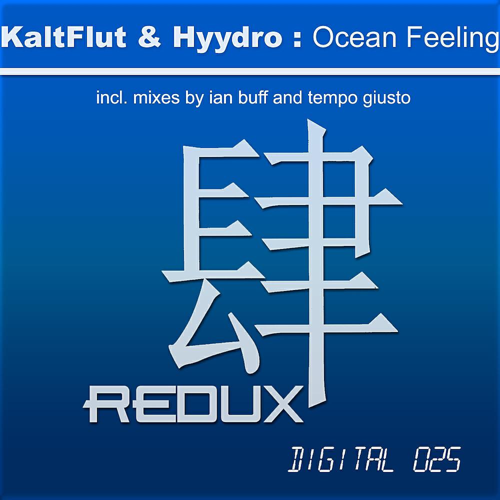 KaltFlut - Ocean Feeling (Tempo Giusto Remix)