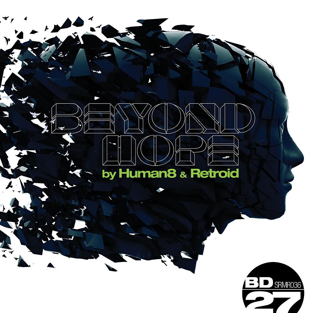 Human8 - Beyond Hope (The Moti Brothers 