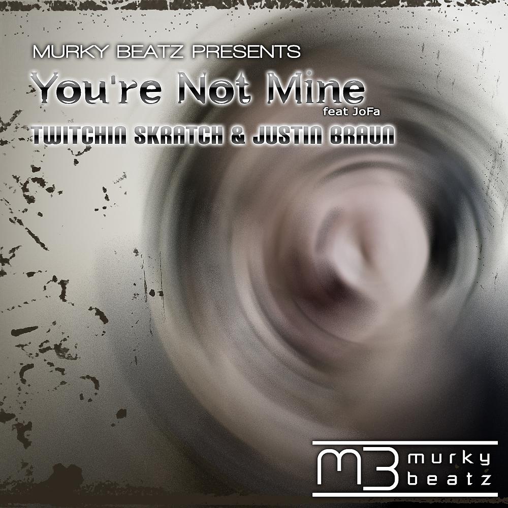 Постер альбома You're Not Mine