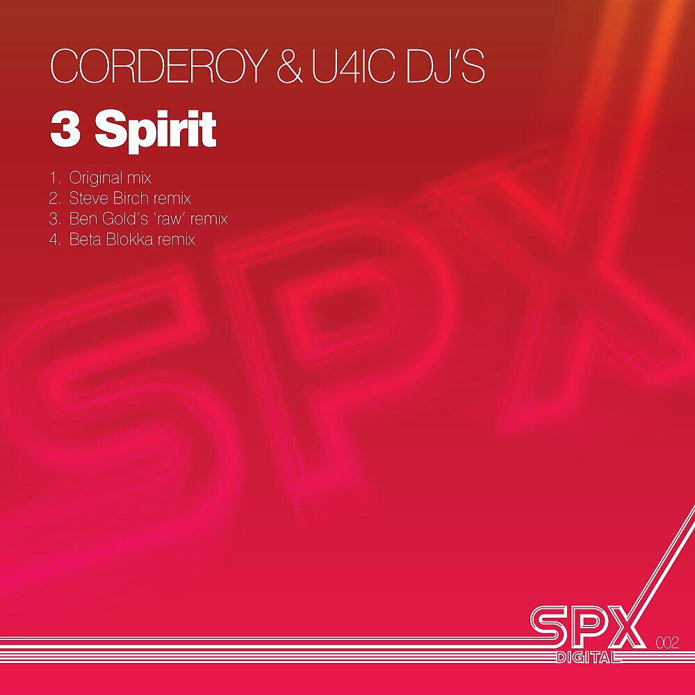 Corderoy - 3 Spirit (Steve Birch Remix)