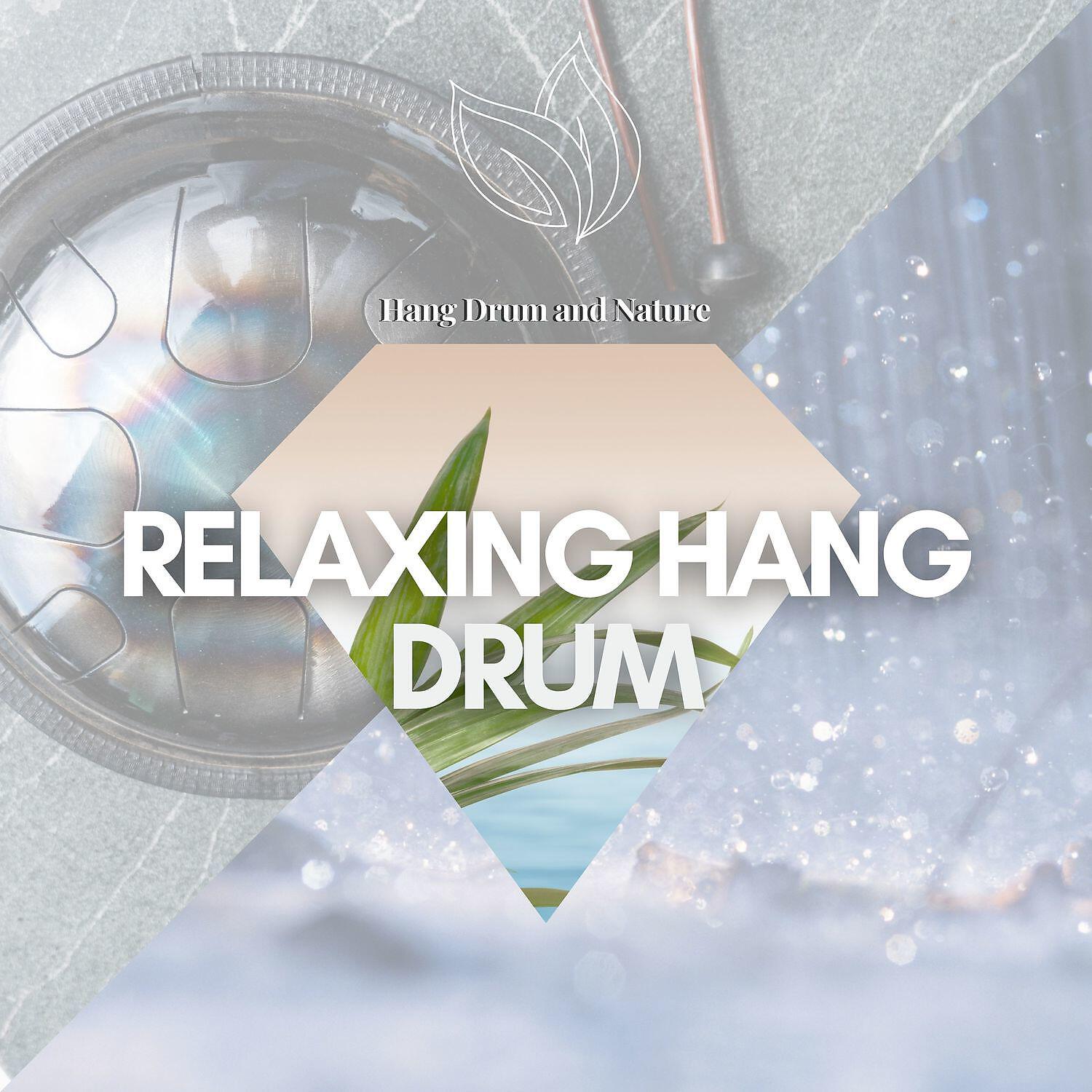 Hang Drum and Nature - Handpan Melody (Hang Drums, Rain)