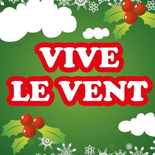 Постер альбома Vive le vent
