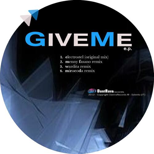 Electrostel - Give Me (MiRaCoDa Remix)