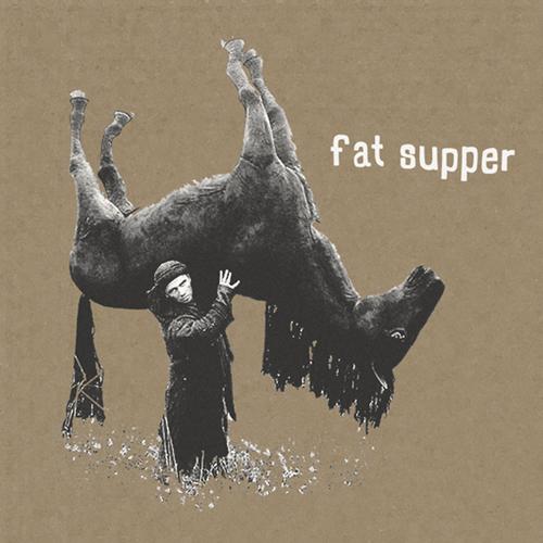Постер альбома Fat Supper