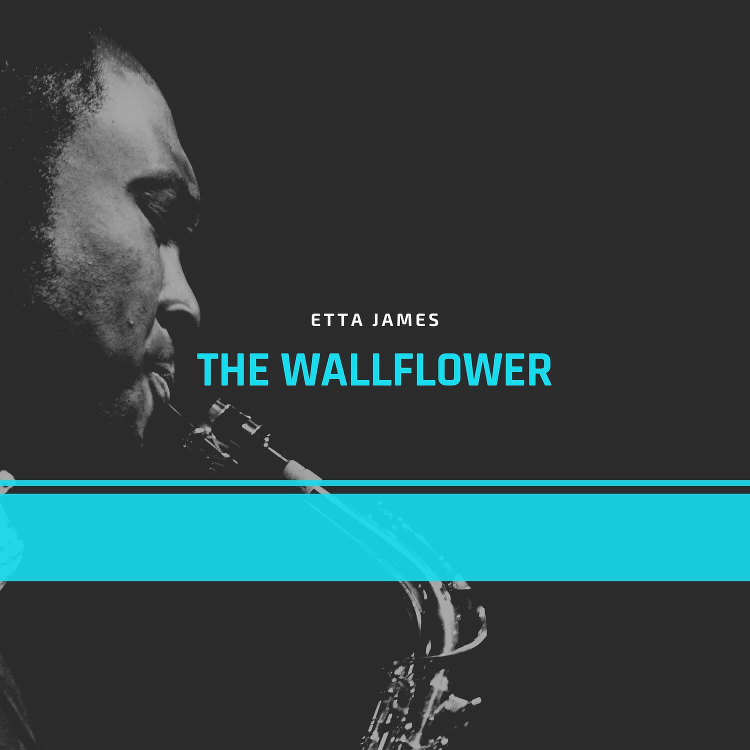 EttA James - The Wallflower