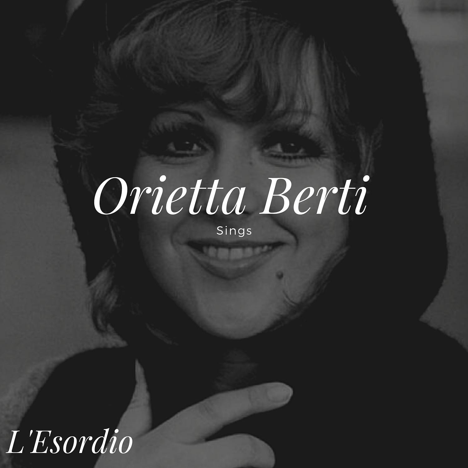 Постер альбома Orietta Berti Sings - L'Esordio