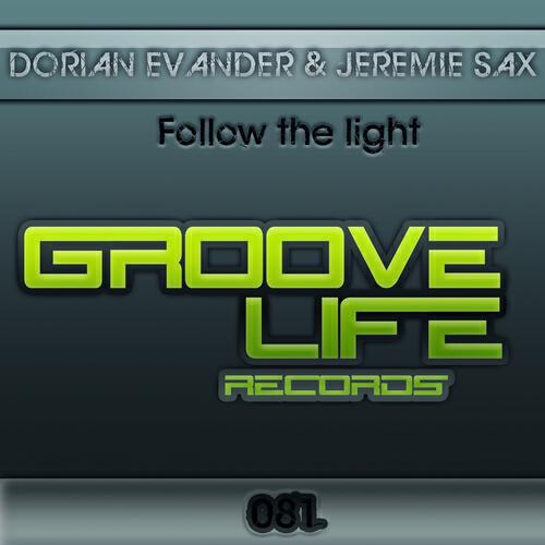Dorian Evander - Follow the Light (Ben Rivers Remix)