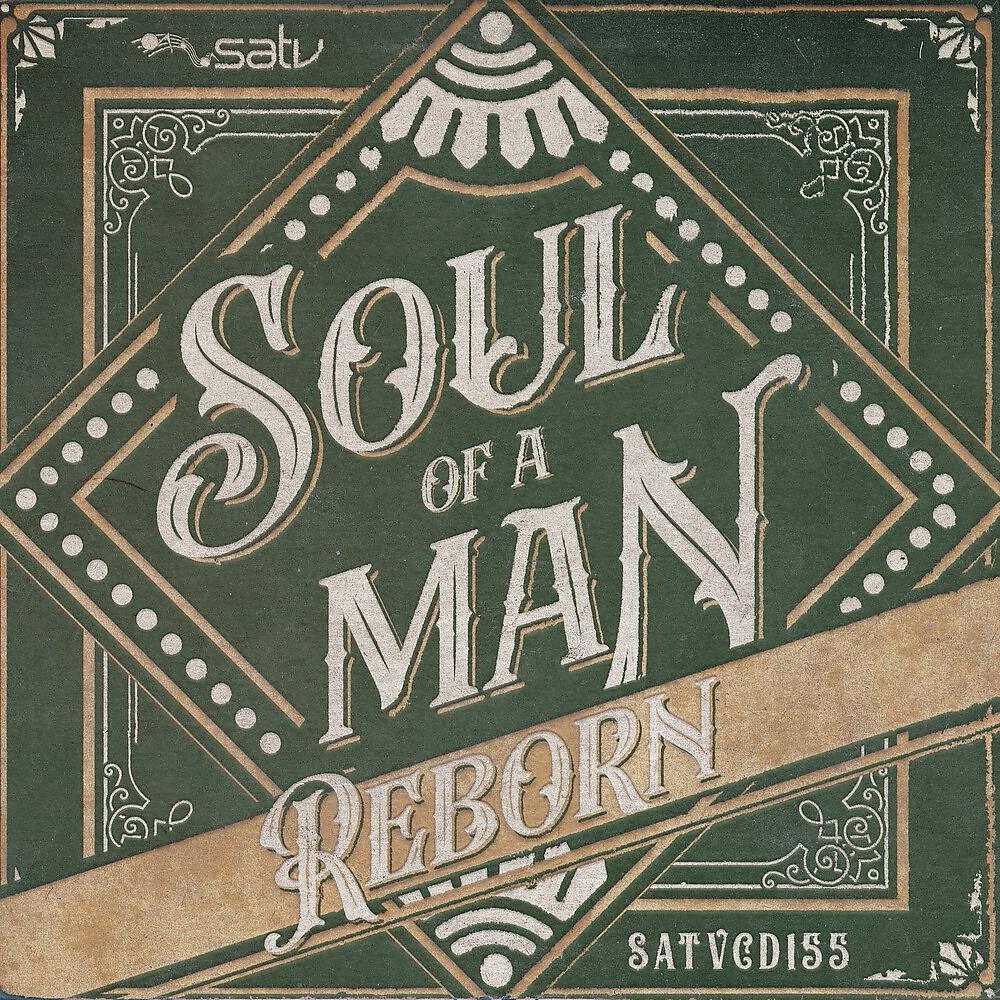 Постер альбома Soul of a Man Reborn