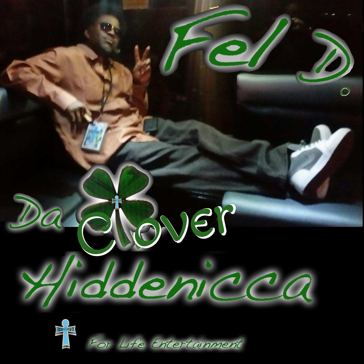 Постер альбома Da Clover Hiddenicca