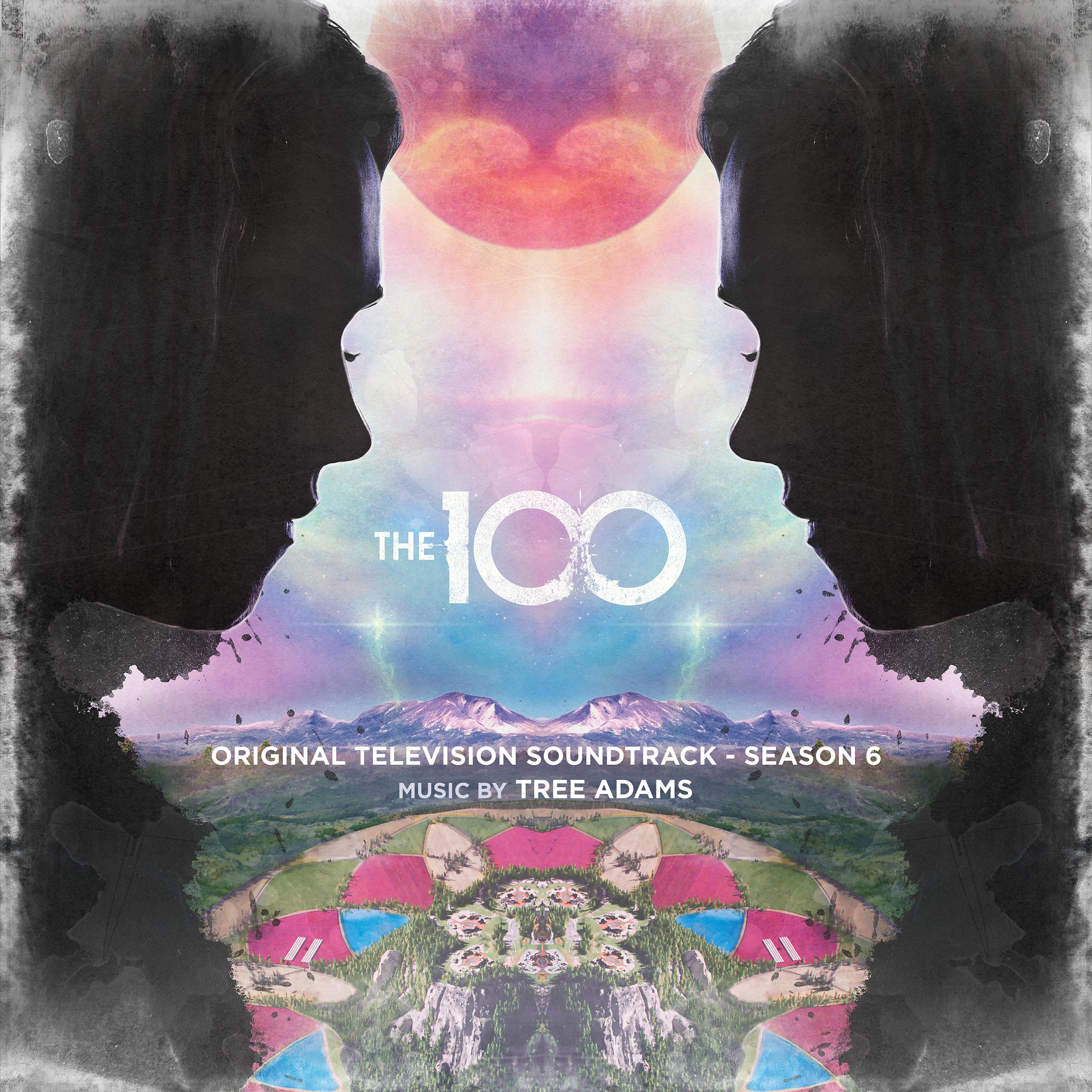 Постер альбома The 100: Season 6 (Original Television Soundtrack)