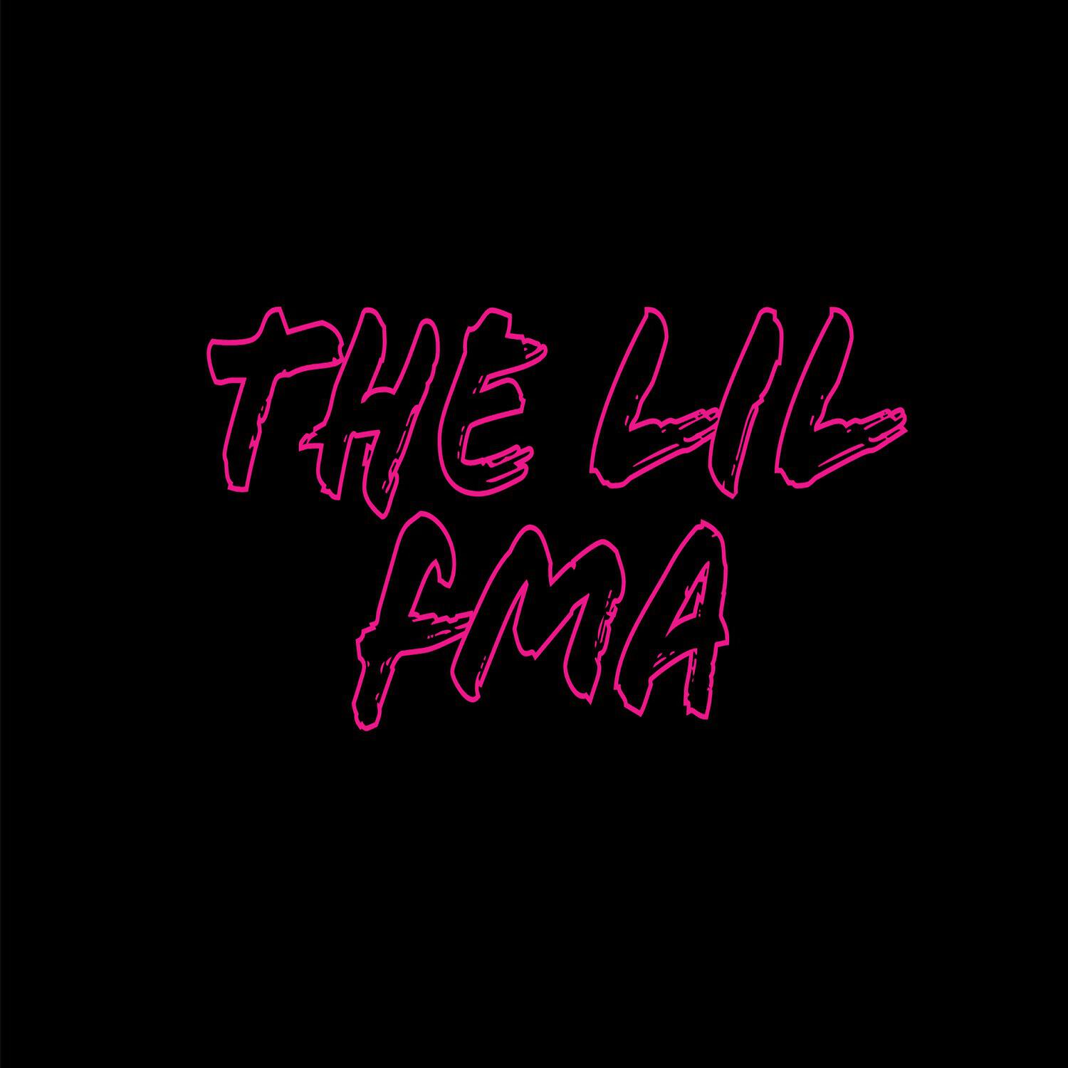 The LiL FMA - Life