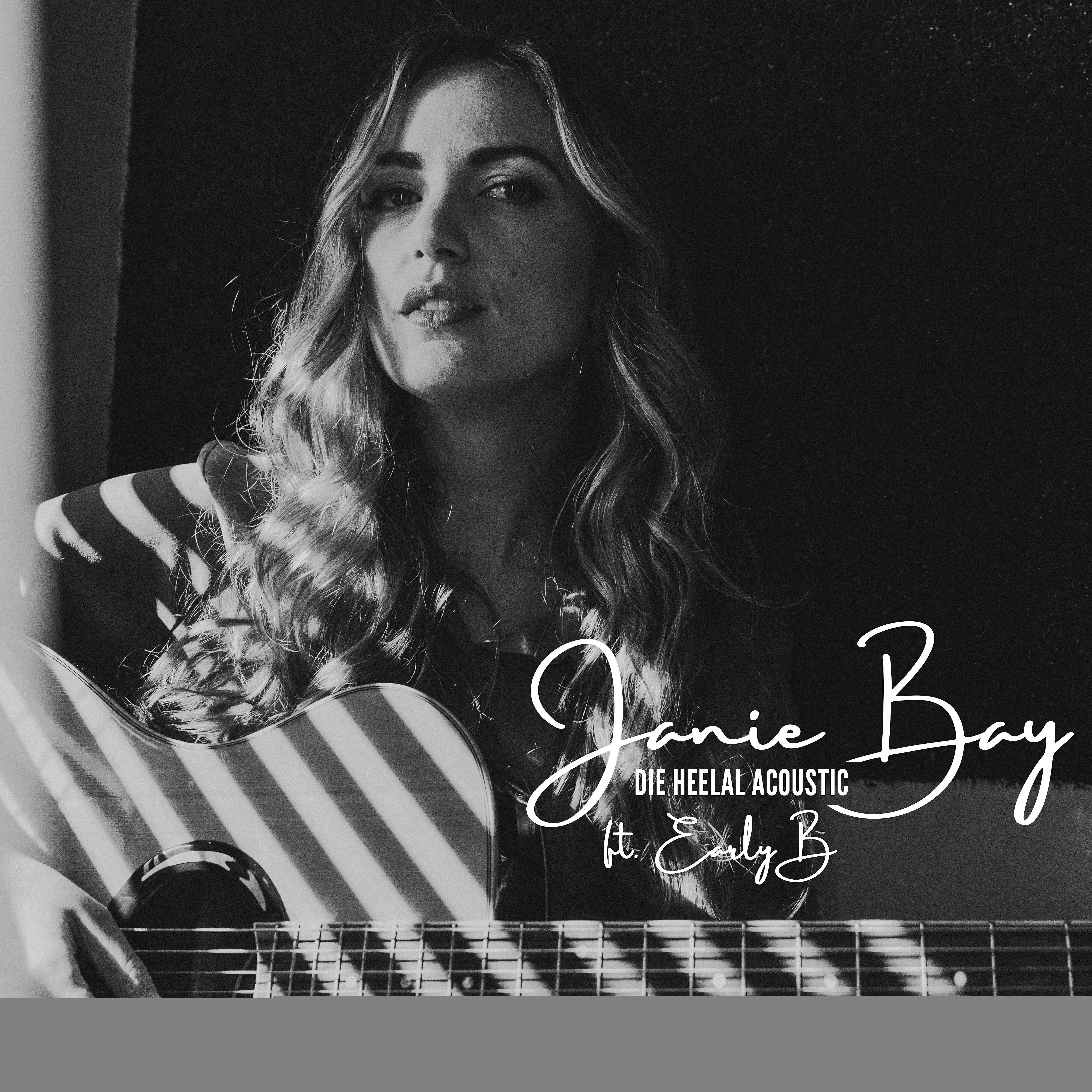 Janie Bay - Die Heelal (feat. Early B) [Acoustic]