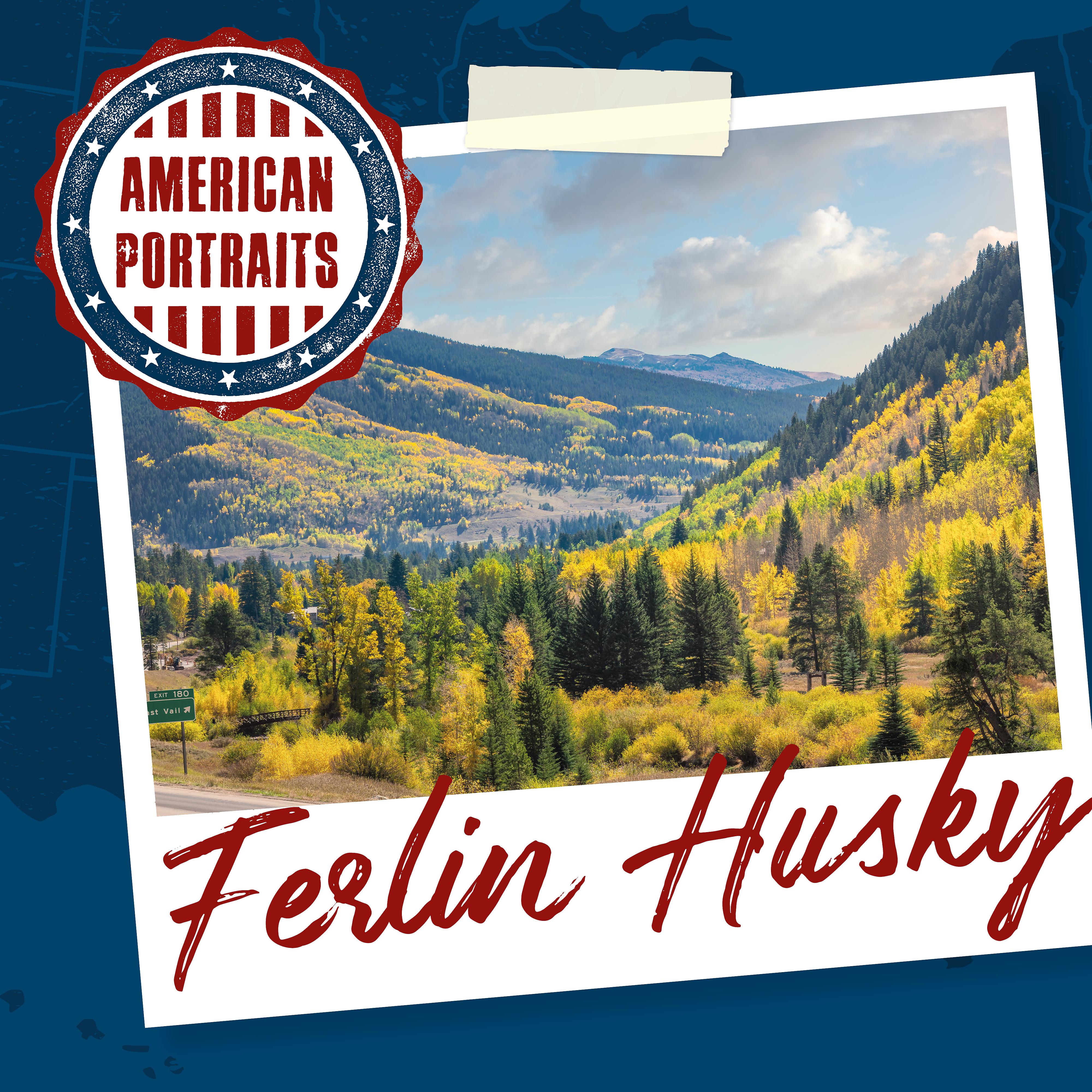 Постер альбома American Portraits: Ferlin Husky