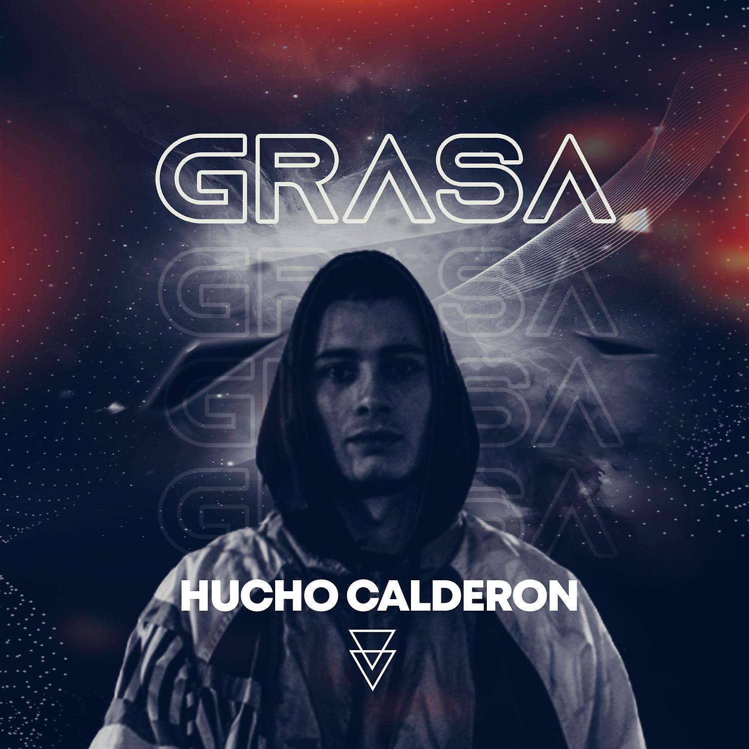 Hucho Calderon - Grasa