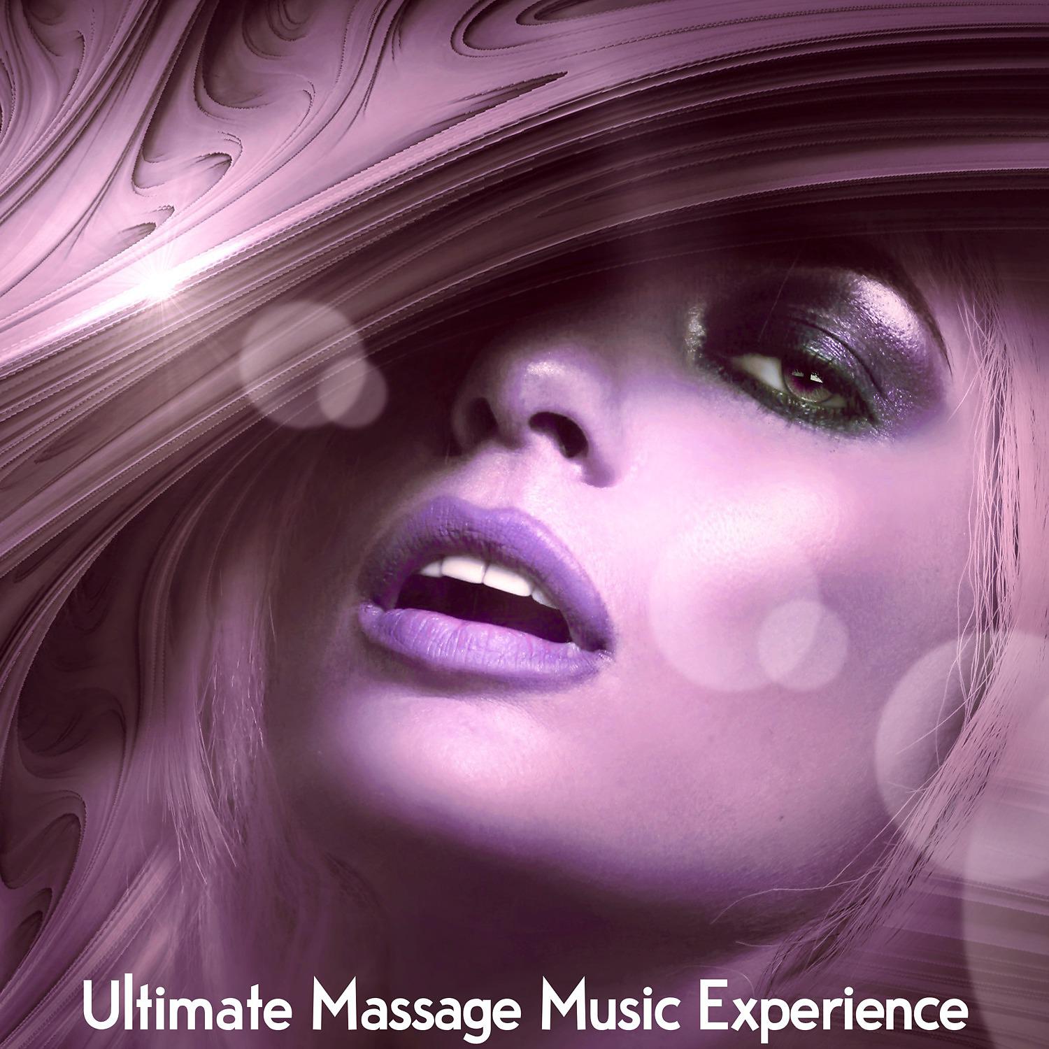 Постер альбома Ultimate Massage Music Experience