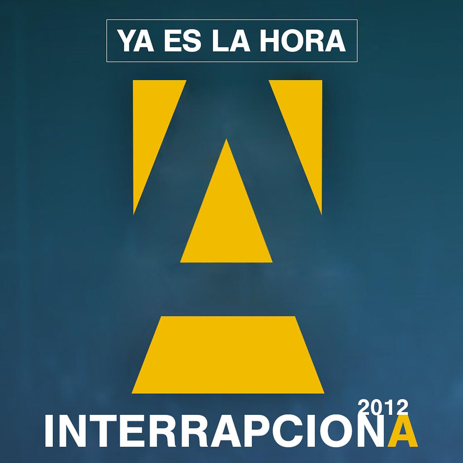 Asociación Garaje - Ya es la hora (InterrapcionA 2012)