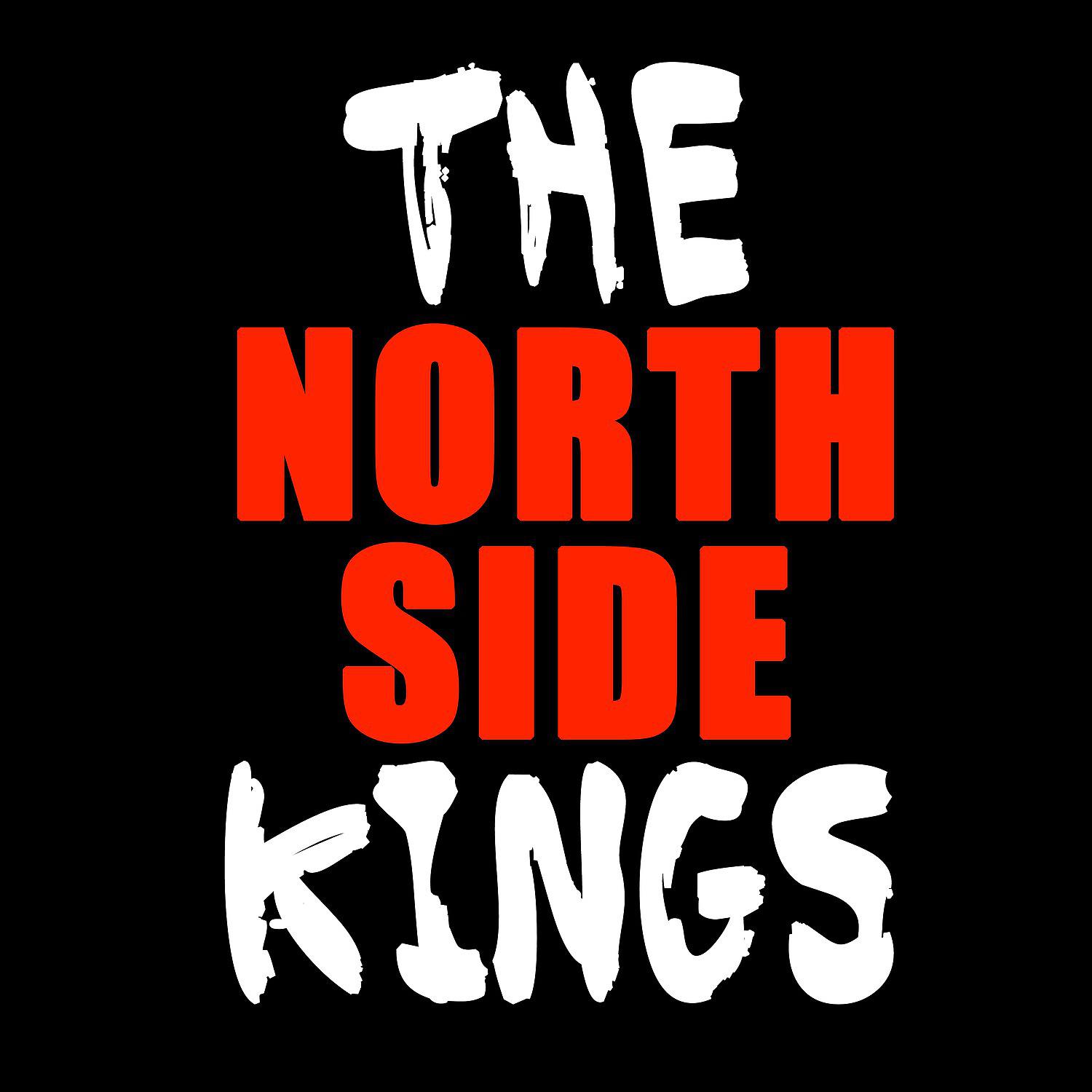 Постер альбома The North Side Kings