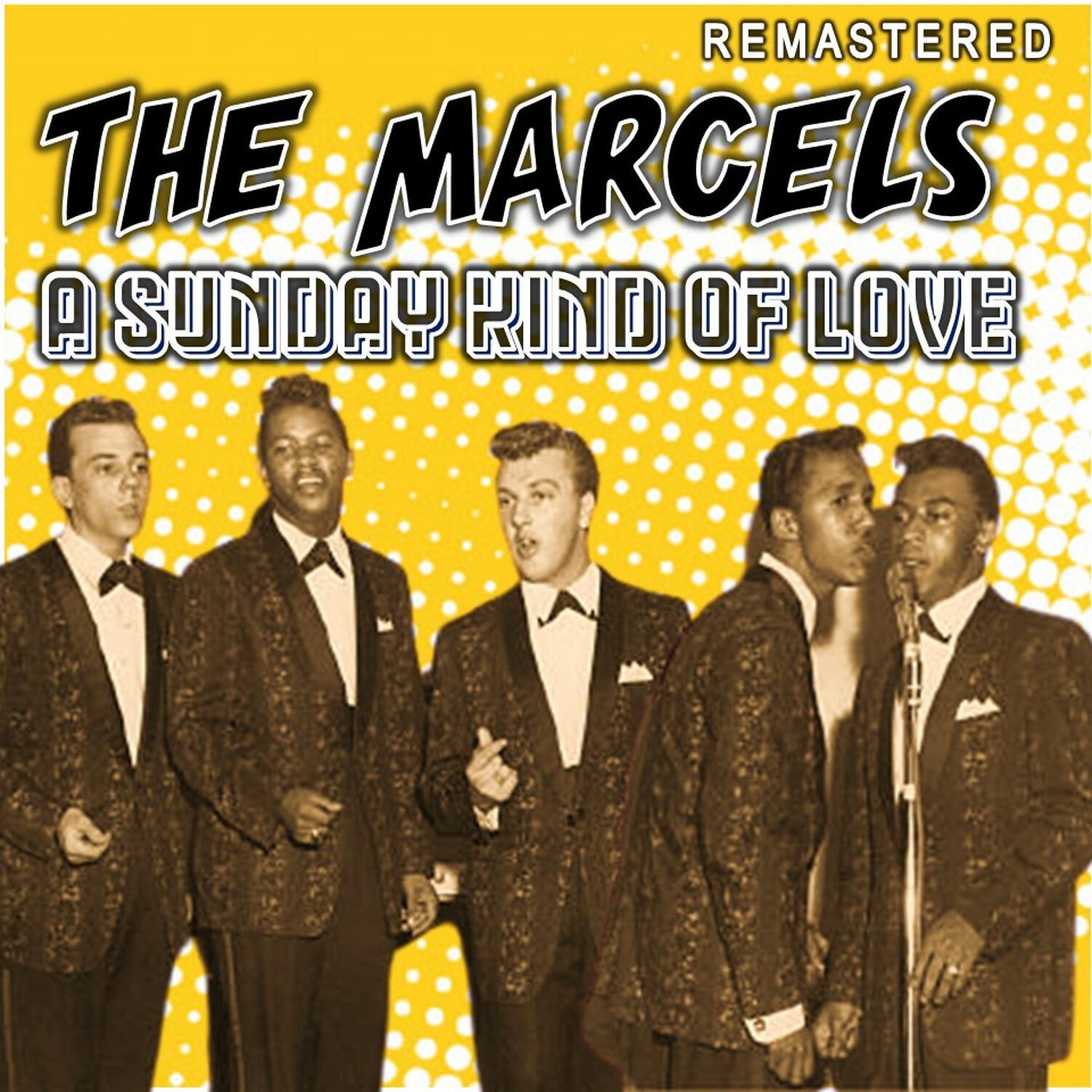 The Marcels - Allright Okay You Win (Remastered)