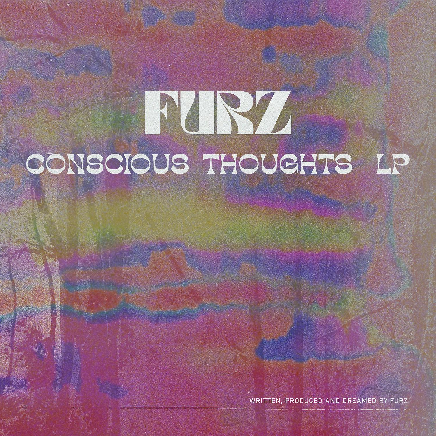Постер альбома Conscious Thoughts LP
