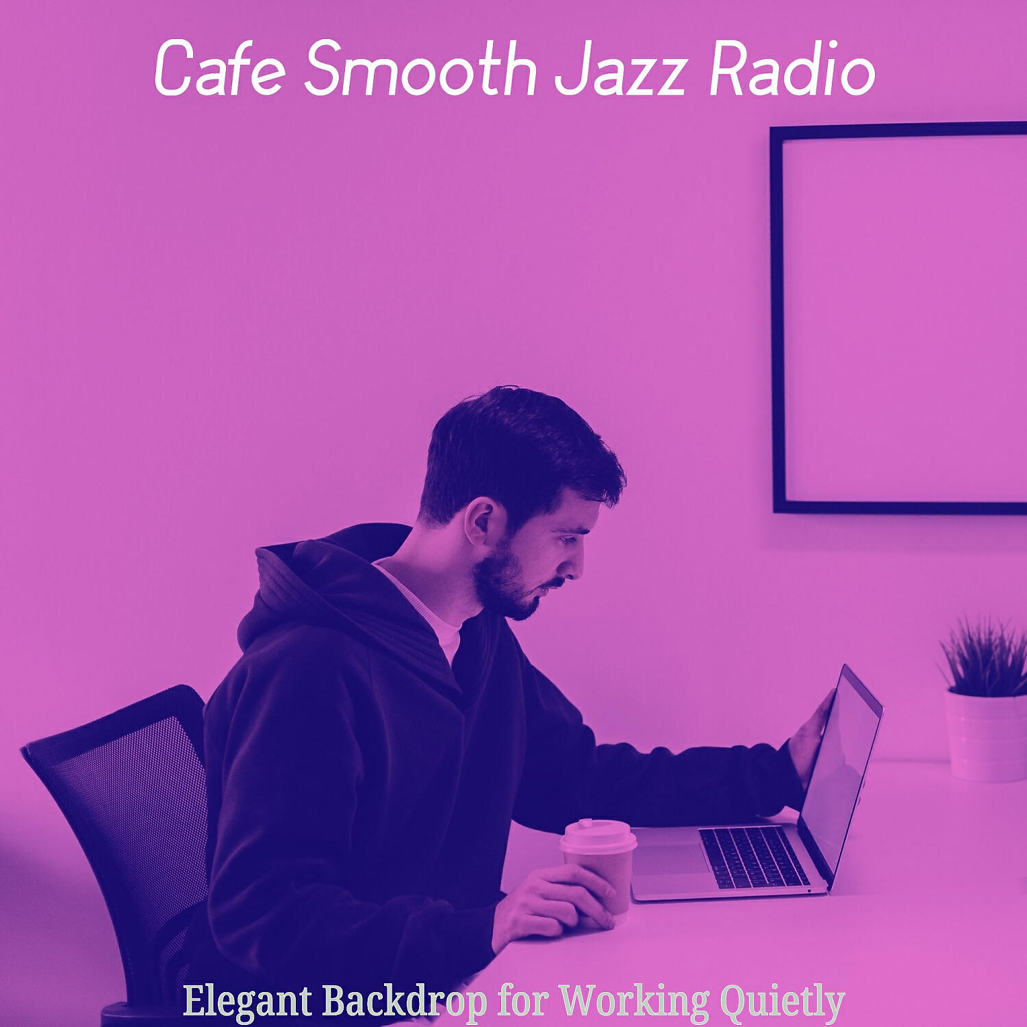 Cafe Smooth Jazz Radio - Cultivated Ambiance for Concentration