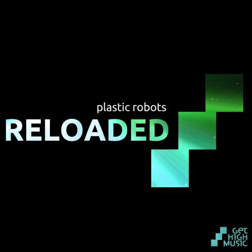 Plastic Robots - Reloaded