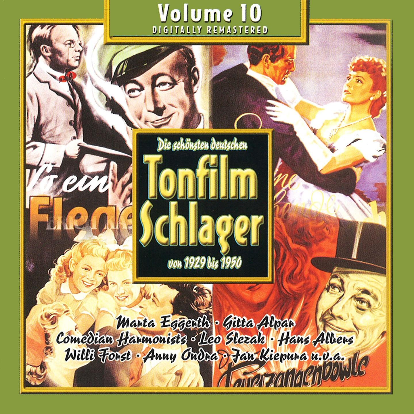 Постер альбома Die schönsten deutschen Tonfilmschlager von 1929 bis 1950, Vol. 10