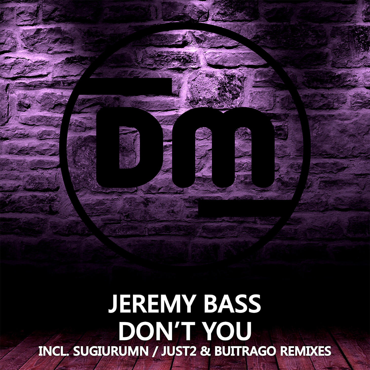 Jeremy Bass - Don't You (Sugiurumn Remix)