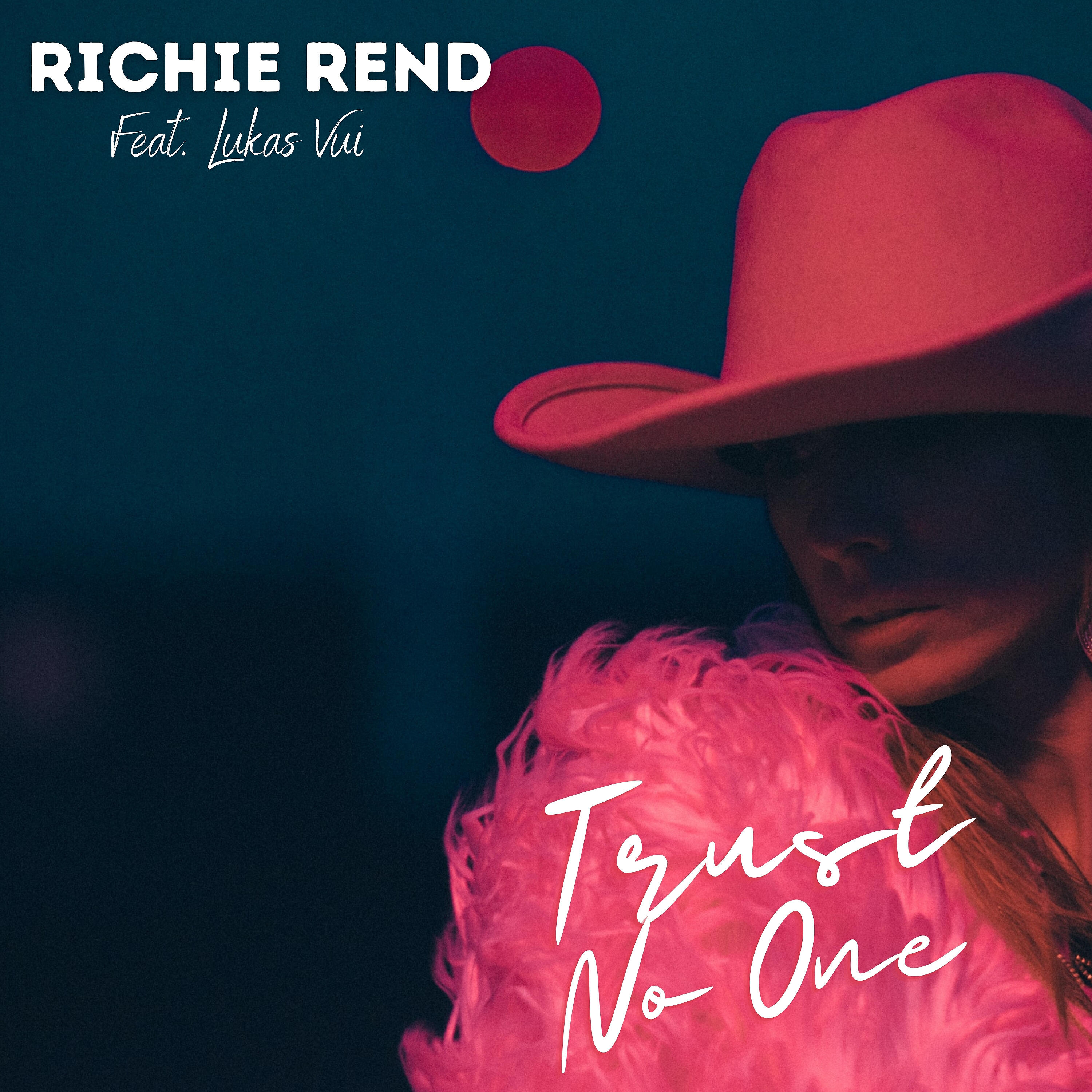 Richie Rend - Trust No One (feat. Lukas Vui)