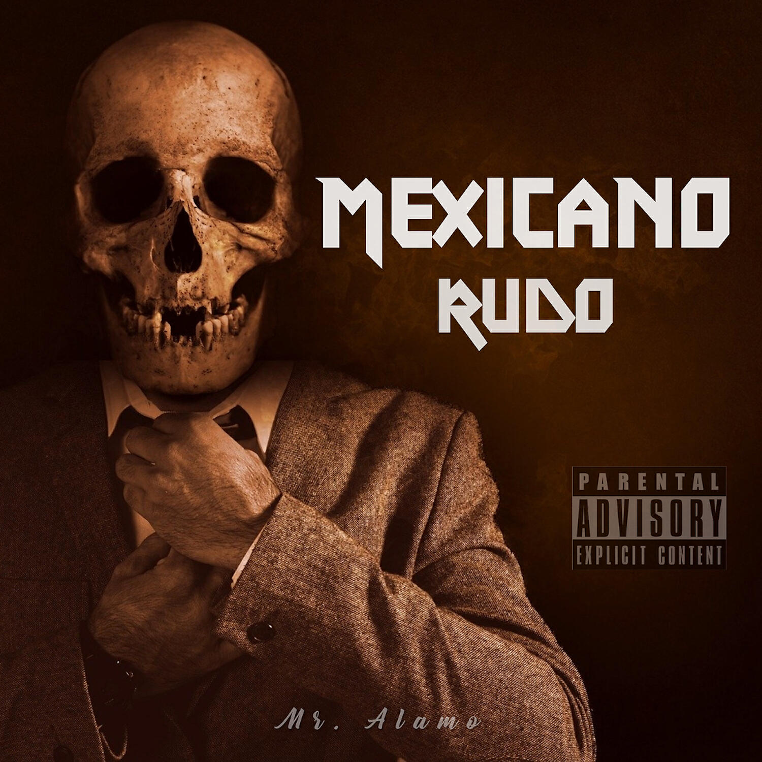 Mr. Alamo - Mexicano Rudo
