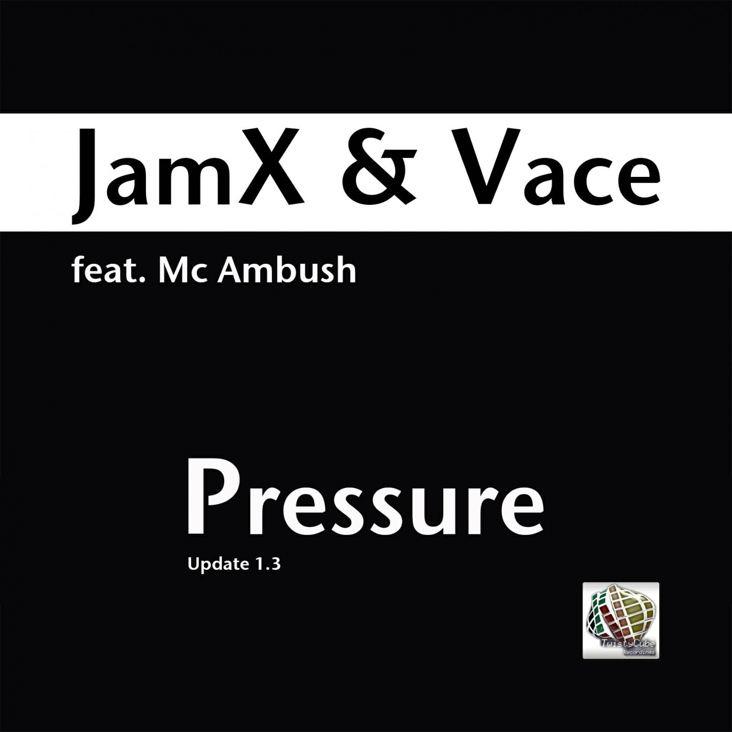 JamX - Pressure (Update 1.3 - Club Mix)