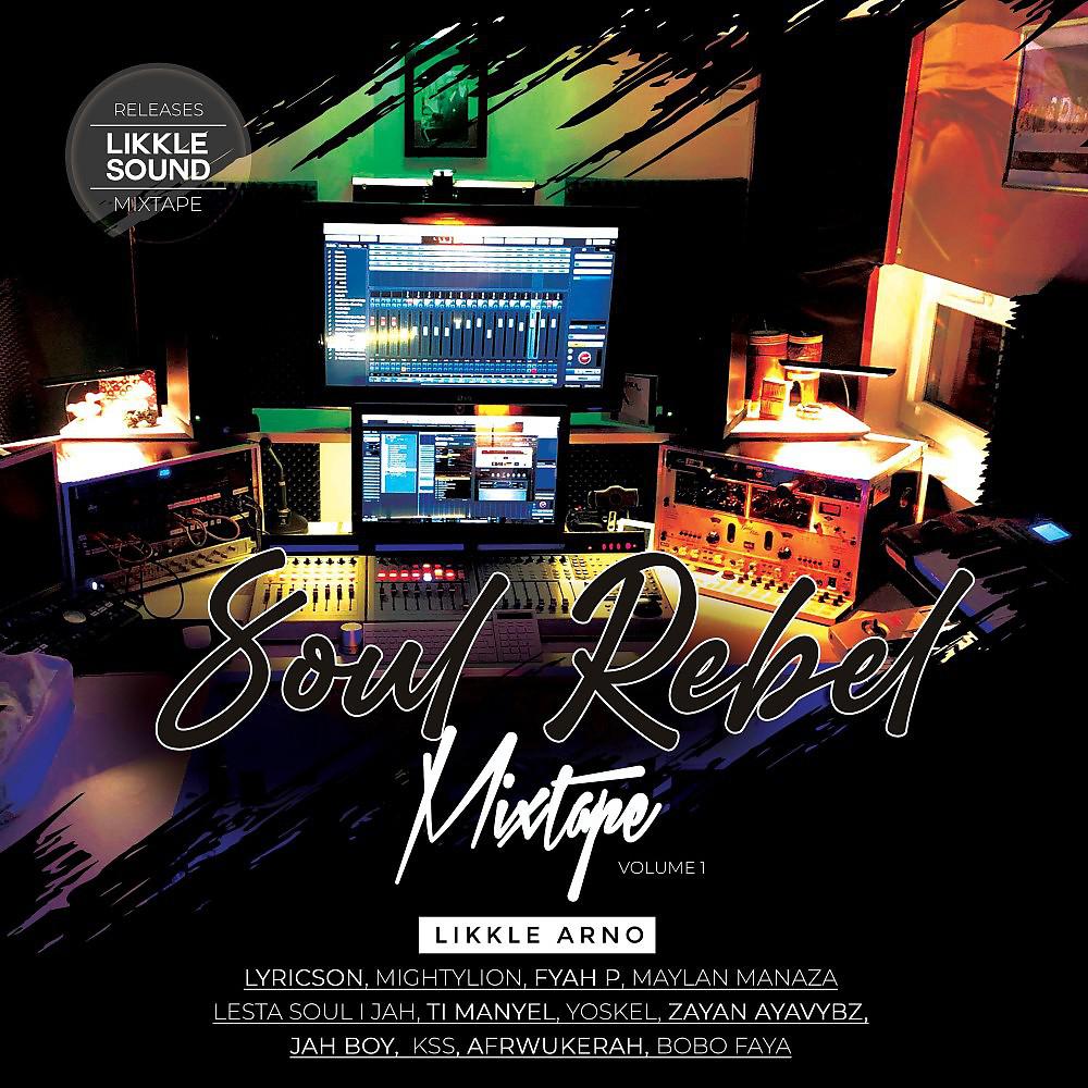 Постер альбома Soul Rebel Mixtape, Vol. 1