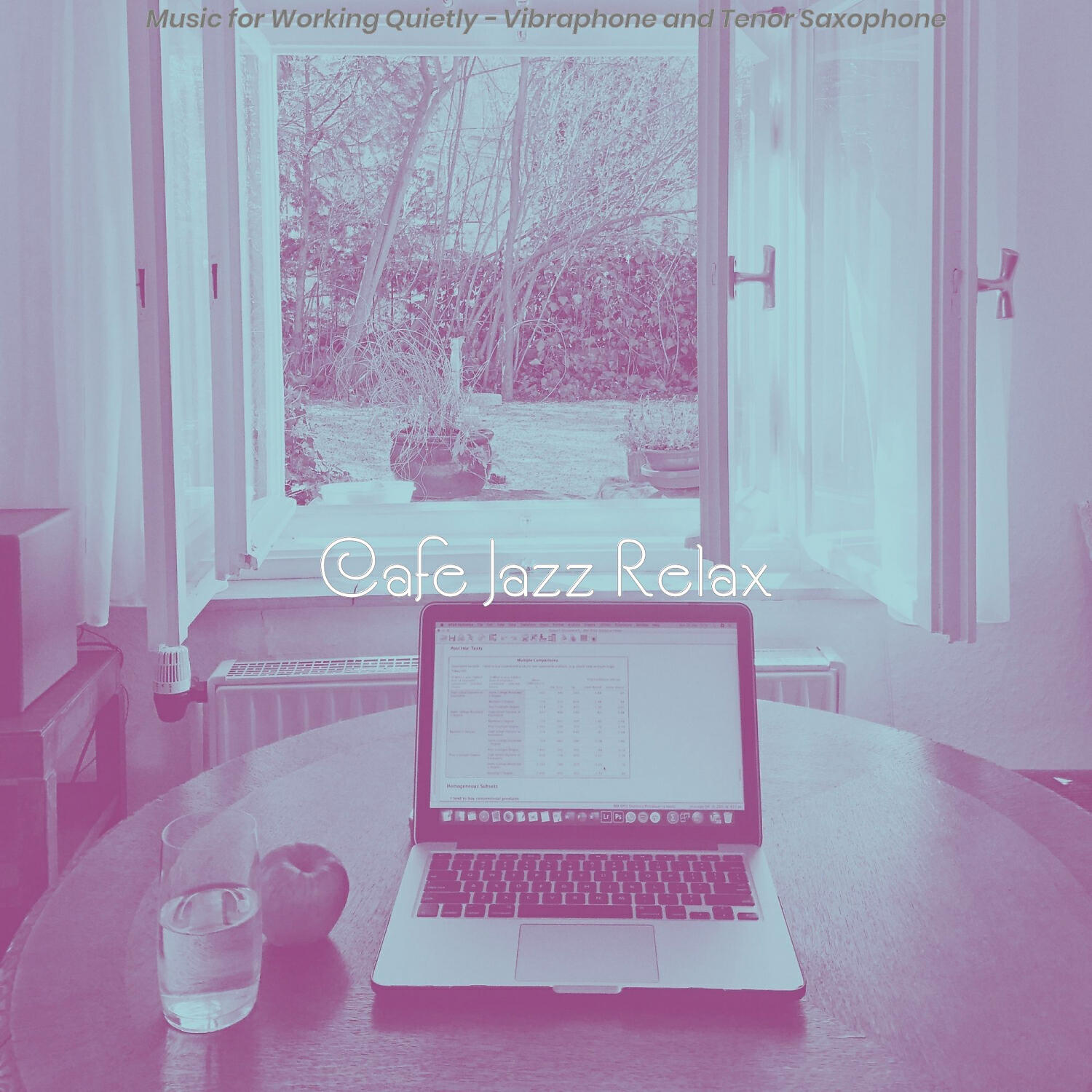 Cafe Jazz Relax - Quartet Jazz Soundtrack for Working Quietly