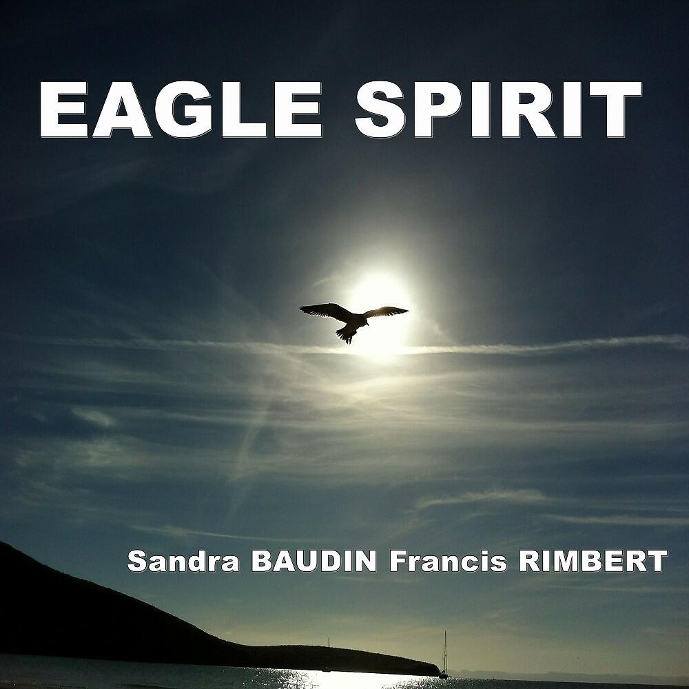 Sandra Baudin - Eagle Spirit