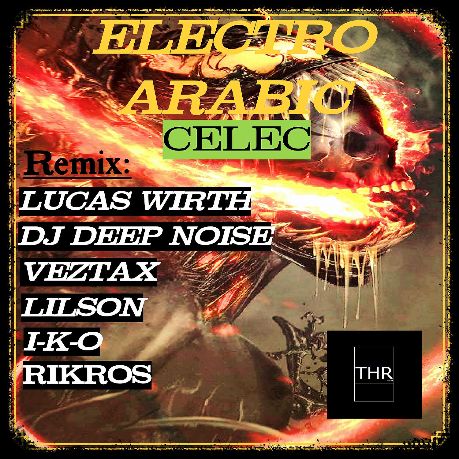 CELEC - Electro Arabic (Lilson Remix)