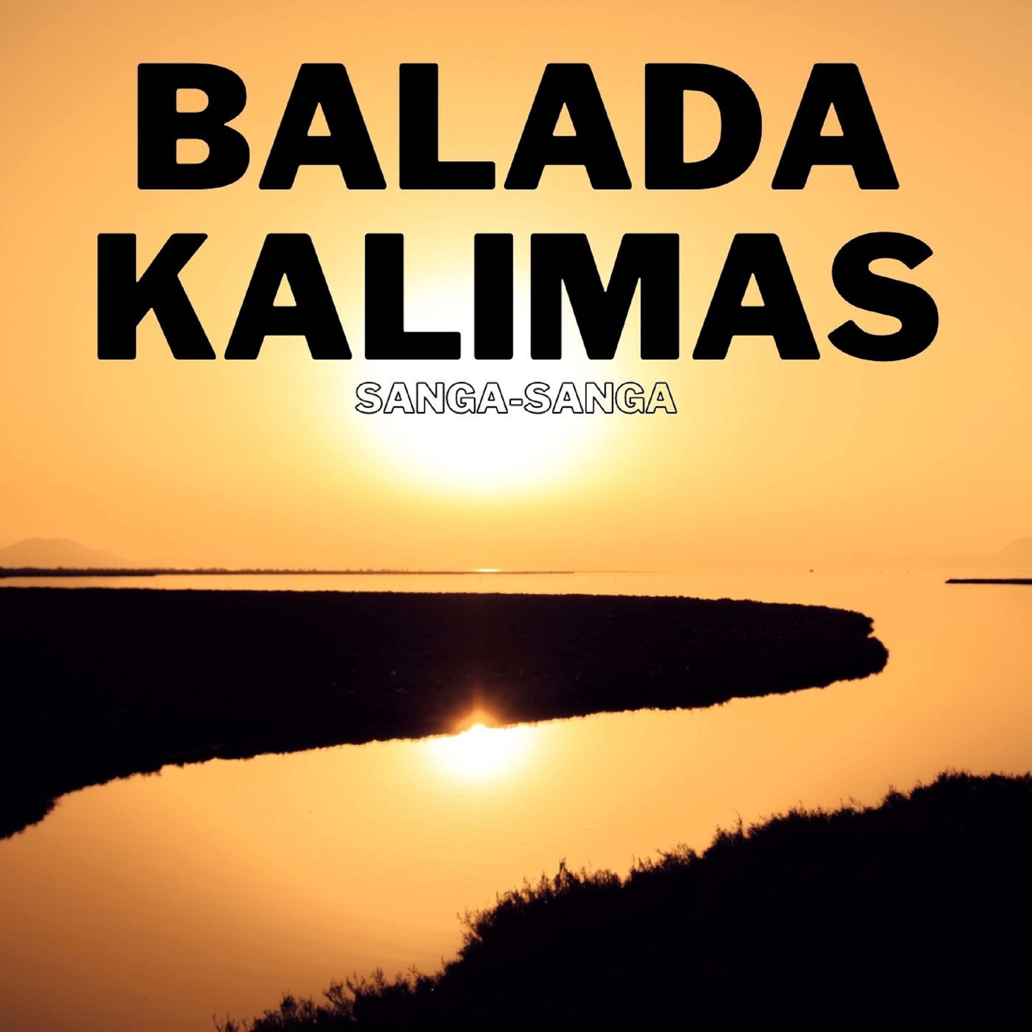 Постер альбома Balada Kalimas