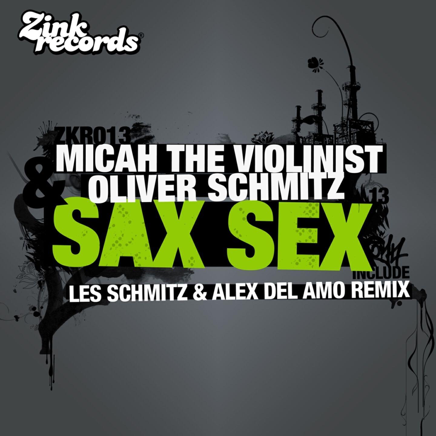Micah the Violinist - Sax Sex (Les Schmitz & Alex del Amo Rmx)