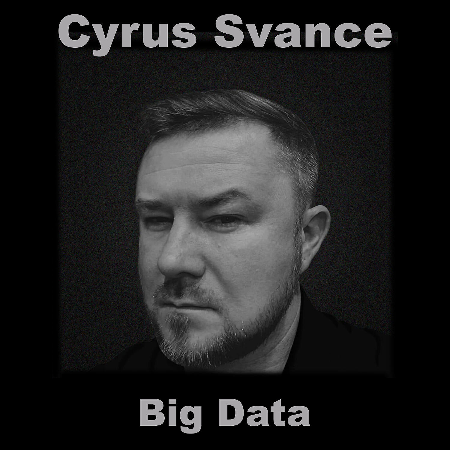 Cyrus Svance - Big Data