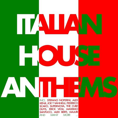 Постер альбома Italian House Anthems
