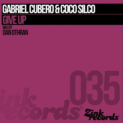 Gabriel Cubero - Give Up (Dan Othran Remix)