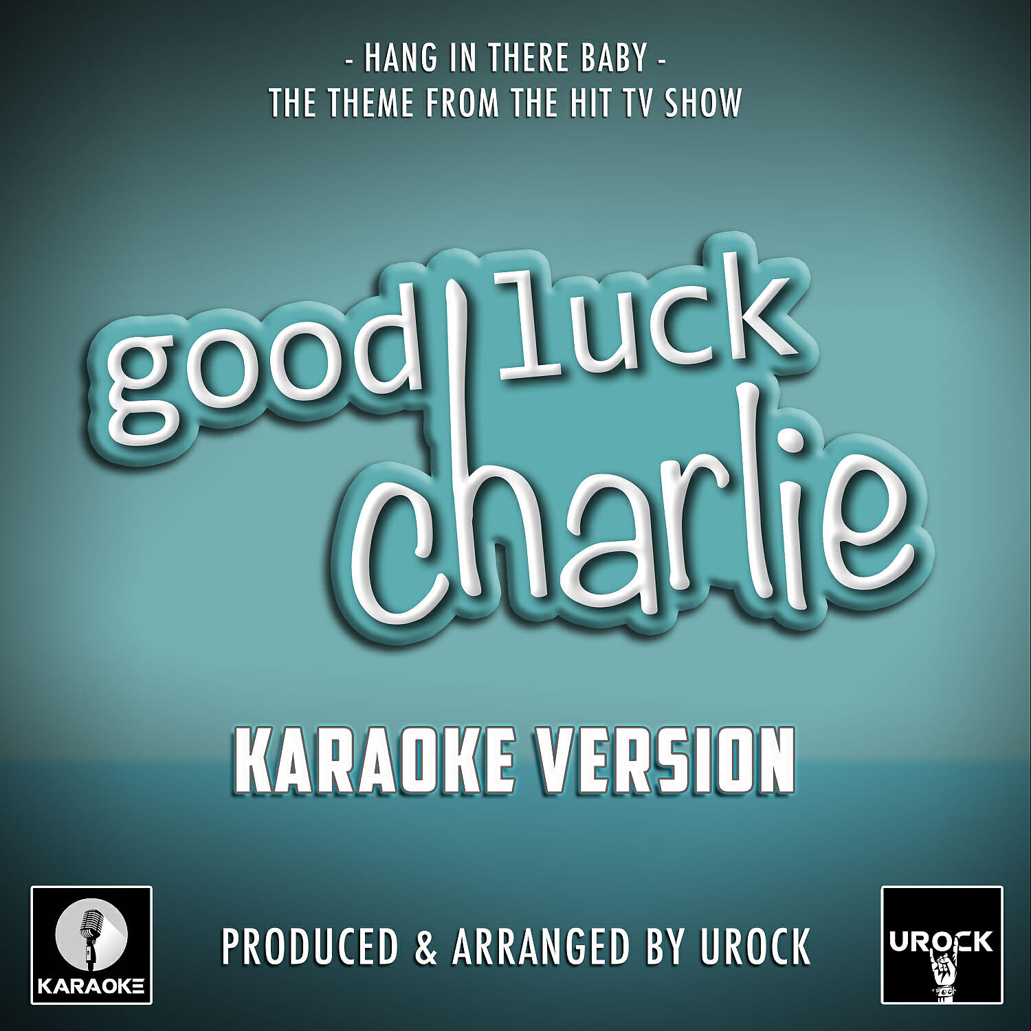 Urock Karaoke - Hang In There Baby (From 