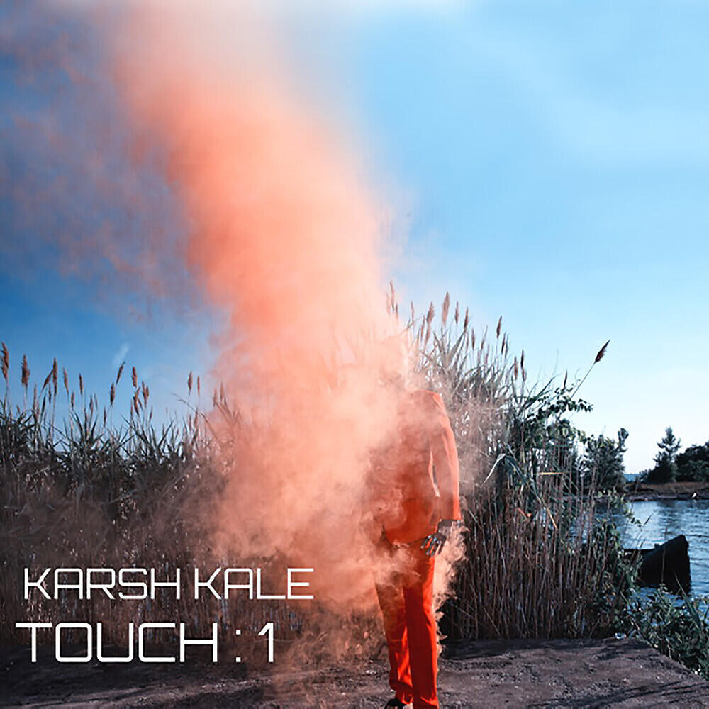 Karsh Kale - Touch