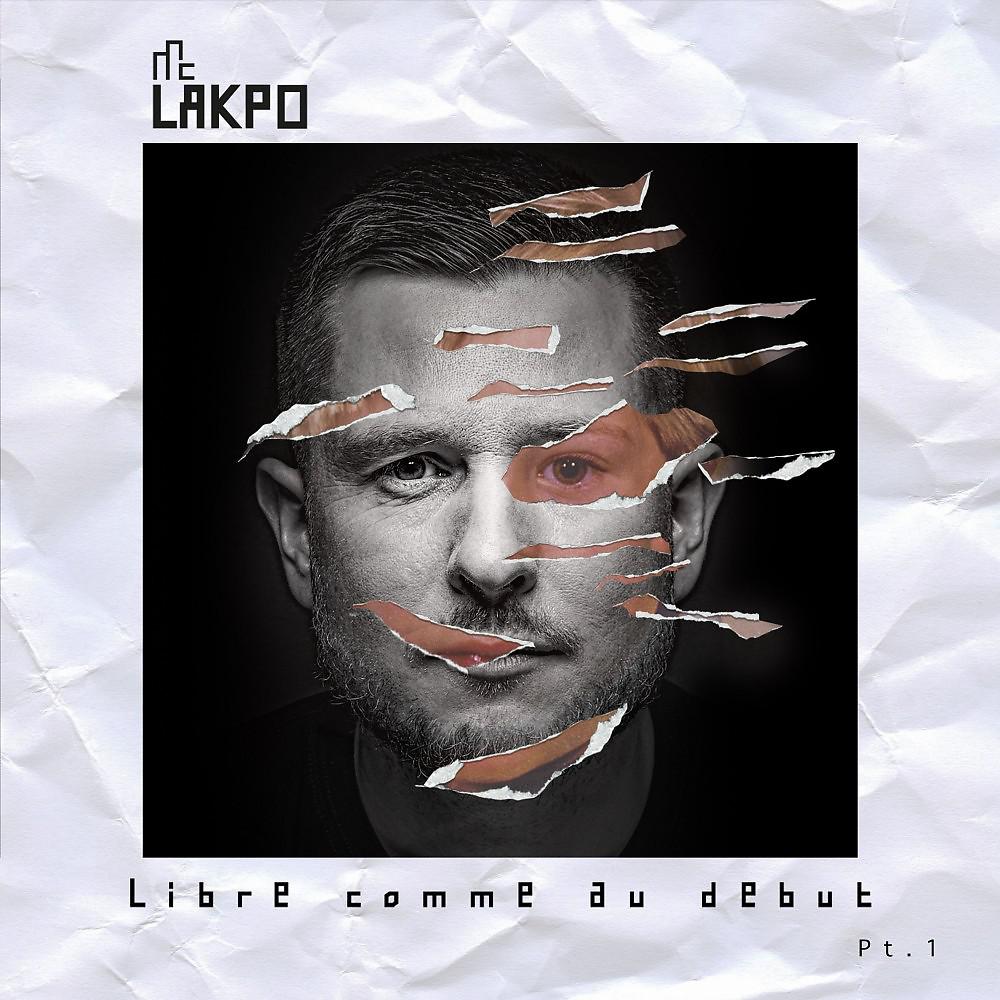 Постер альбома Libre comme au début, Pt. 1