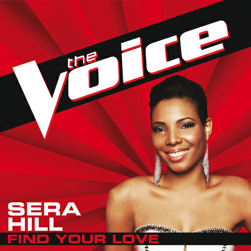 Sera Hill - Find Your Love (The Voice Performance)